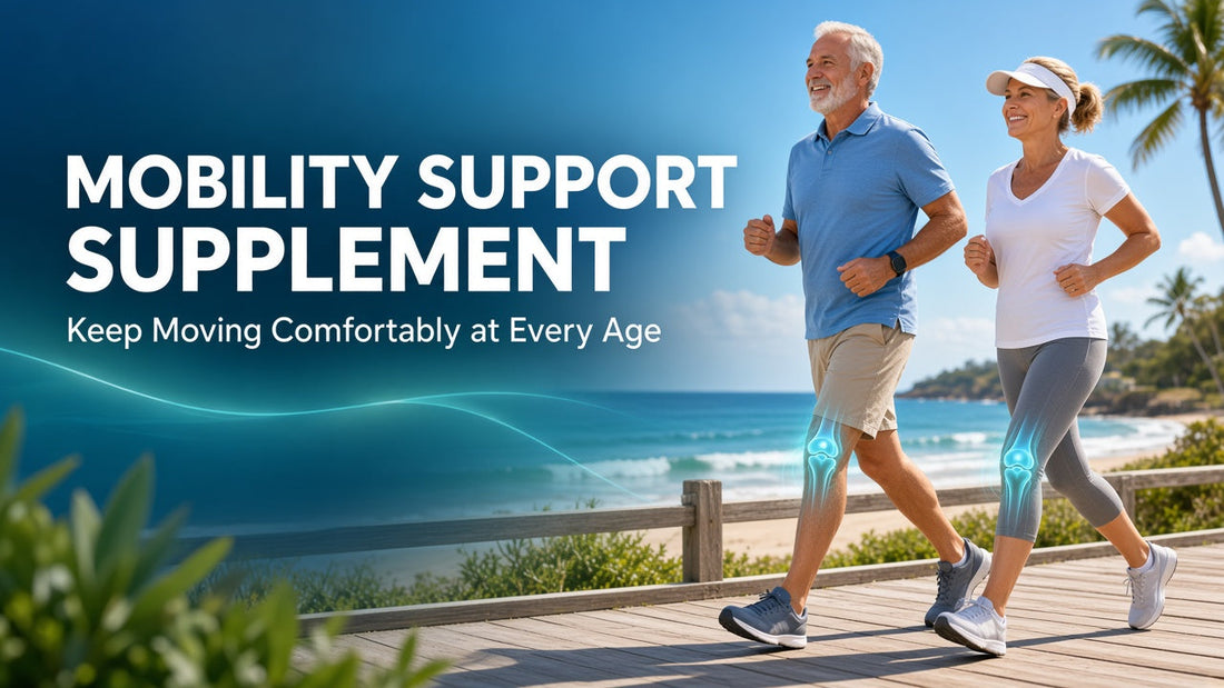 MOBILITY SUPPORT SUPPLEMENT - Keep Moving Comfortably at Every Age